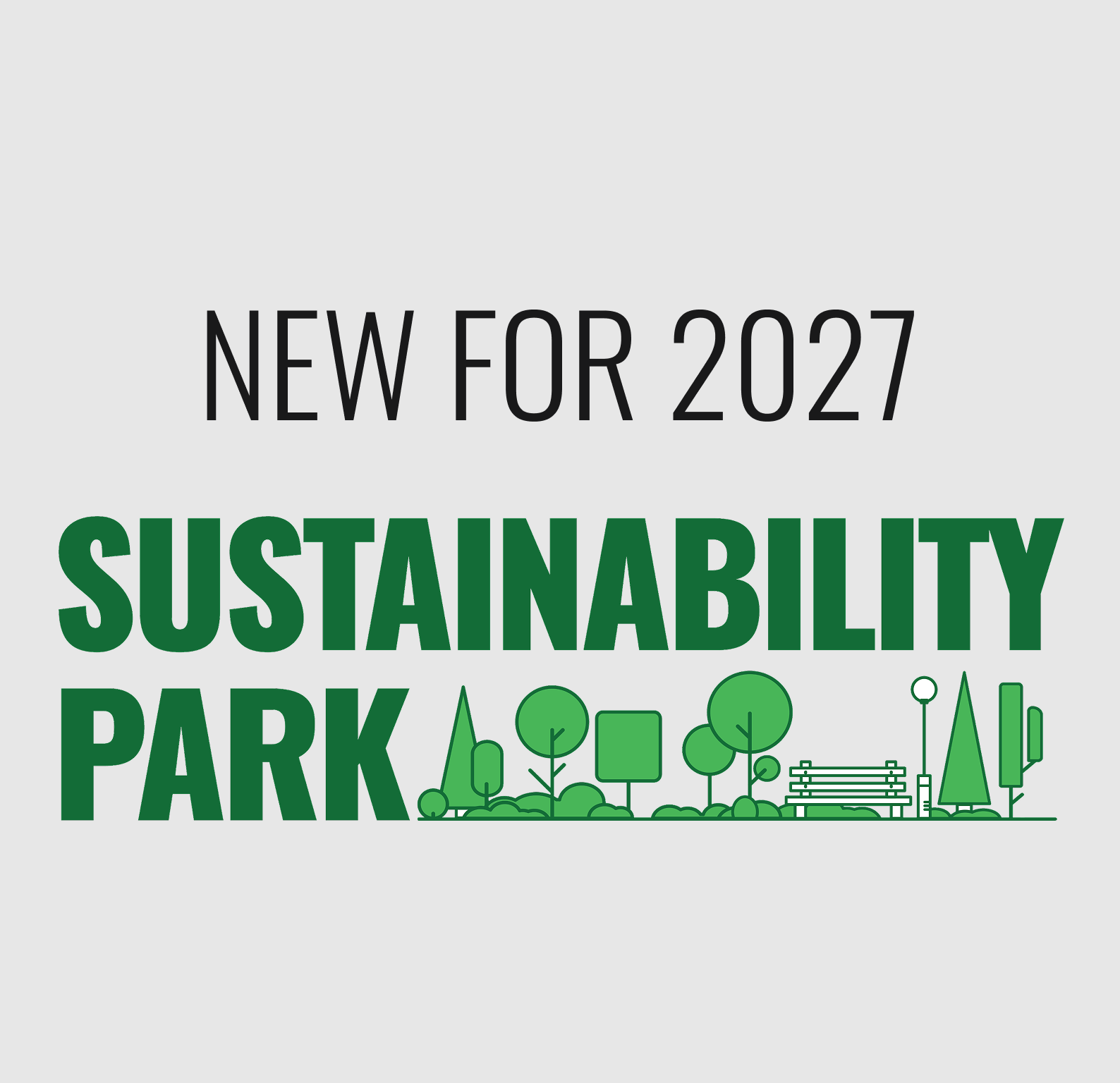 Sustainability Park - New for 2027