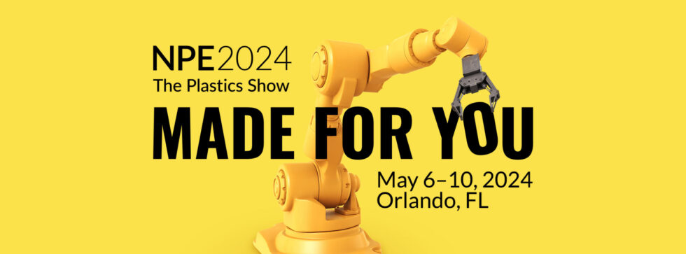 NPE, the Most Influential Plastics Industry Show in the Americas ...